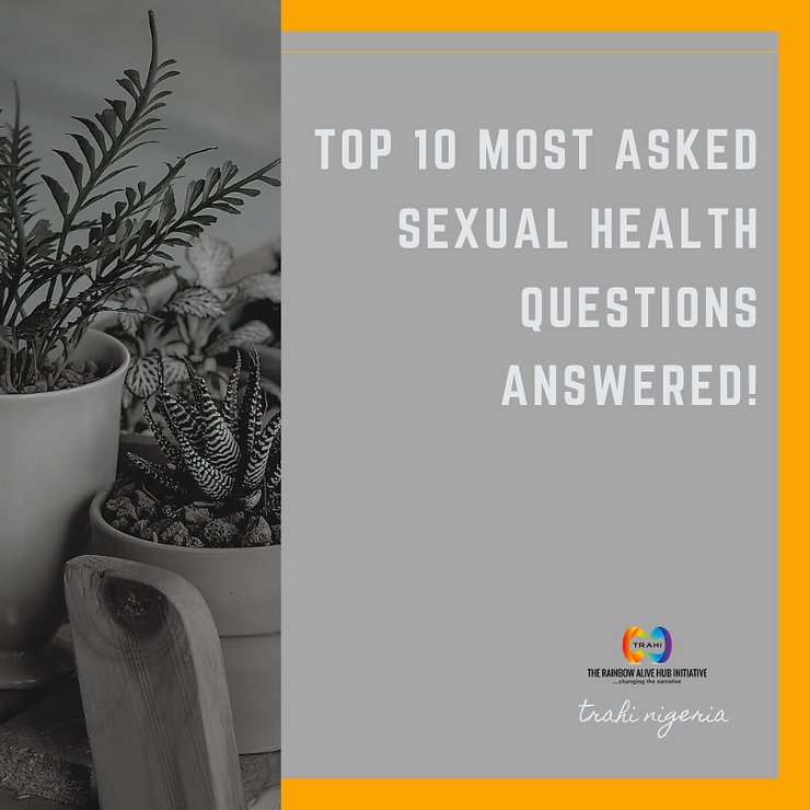 Top 10 Most Asked Sexual Health Questions Answered!
